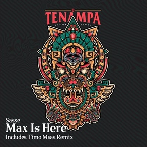 Sasse - Max is Here [TENA094]