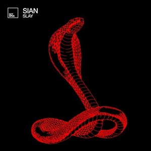 Sian - Slay [OCT171]