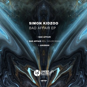 Simon Kidzoo - Bad Affair EP [UNI157]