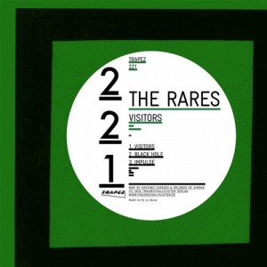 The Rares - Visitors [TRAPEZ221]