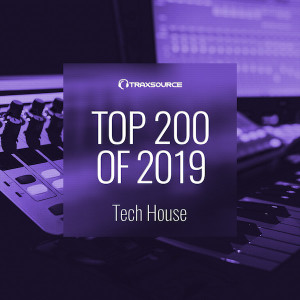Traxsource Top 200 Tech House of 2019