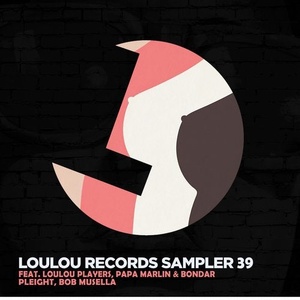 VA - Loulou Records Sampler Vol. 39 [194491951412]