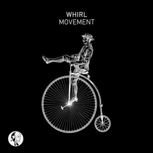 Whirl - Movement [SYYKBLK057]