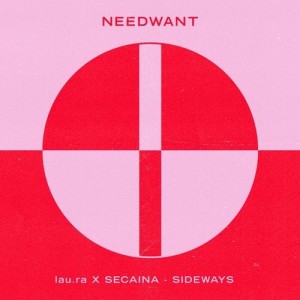 lau.ra - Sideways [NEEDW070]