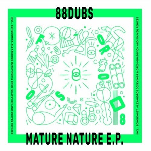 88Dubs - Mature Nature [SFR008]