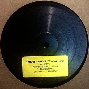 ARKVS, Thanos Hana - TAR005 - ARKVS / Thanos Hana [TAR005]