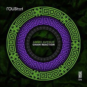 Ammo Avenue - Chain Reaction [RSH174]