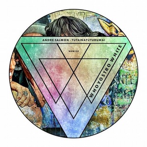 Andre Salmon, Kricked - Tutainatuturumai [WHW152]