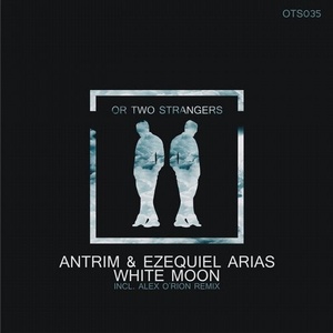 Antrim, Ezequiel Arias - White Moon [OTS035]