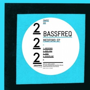 Bassfreq - Medford EP [TRAPEZ222]