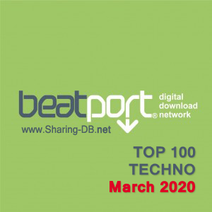 Beatport Top 100 Techno March 2020