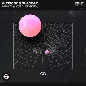 Bhaskar, Dubdogz - Infinity (NEUBAUER Extended Remix) [SP1917]