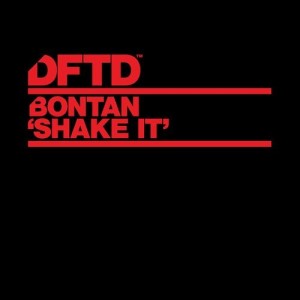 Bontan - Shake It - Extended Mix [DFTDS143D2]