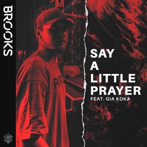 Brooks, Gia Koka - Say A Little Prayer - Extended Mix [STMPD281E]