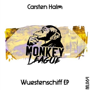 Carsten Halm - Wuestenschiff EP [ML064]
