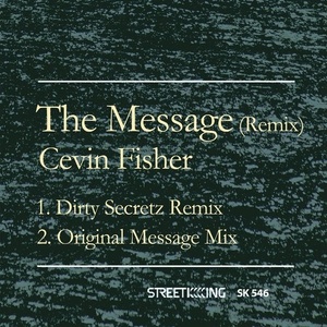 Cevin Fisher - The Message (Remix) [SK546]