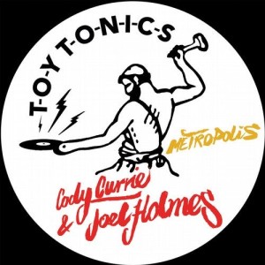 Cody Currie, JoeL Holmes - Metropolis [TOYT106]
