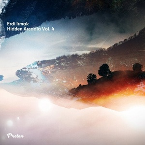 Erdi Irmak - Hidden Arcadia, Vol. 4 [PROTON0460]
