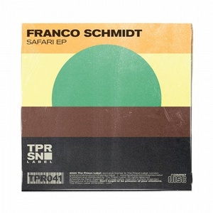 Franco Schmidt - Safari [TPR041]