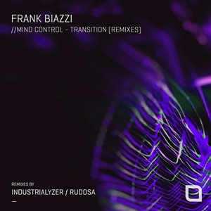 Frank Biazzi - Mind Control / Transition (Remixes) [TR352]