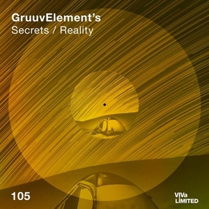 GruuvElement's - Secrets / Reality [VIVALTD105]