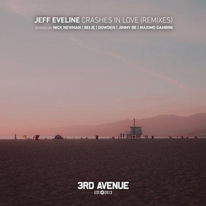 Jeff Eveline - Crashes in Love (Remixes) [3AV189]