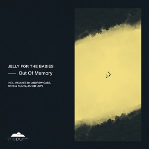 Jelly For The Babies - Out of Memory [PURR236]