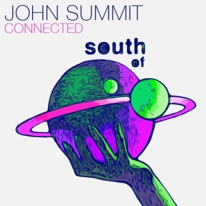John Summit - Connected [SOSO10D]