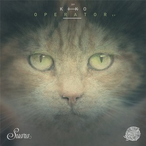 Kiko - Operator EP [SUARA389]