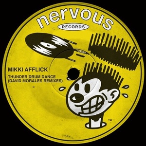 Mikki Afflick - Thunder Drum Dance (David Morales Diridim Remix) [NER24885]