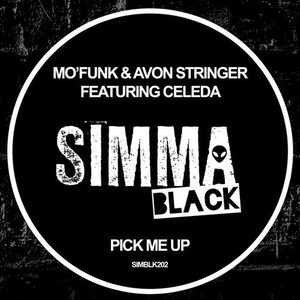 Mo'Funk, Avon Stringer, Celeda - Pick Me Up [SIMBLK202]