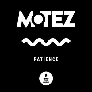 Motez - Patience (Extended Mix) [CLUBSWE239]