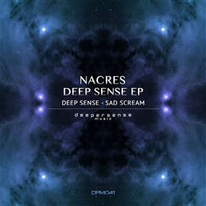 Nacres - Deep Sense [DPM041]