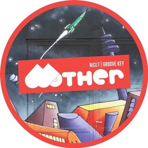 NiCe7 - Groove Key [MOTHER107]