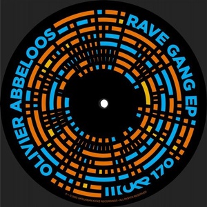 Olivier Abbeloos - Rave Gang EP [UKR170]