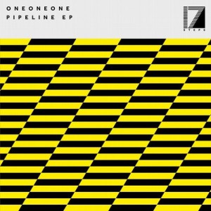 OneOneOne - Pipeline EP [17STEPS030BD]