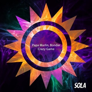 Papa Marlin, Bondar - Crazy Game [SOLA103]