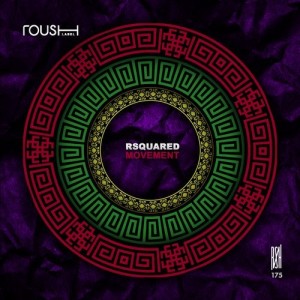 RSquared - Movement [RSH175]