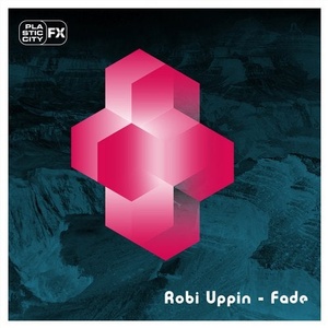 Robi Uppin - Fade [PCFX013]