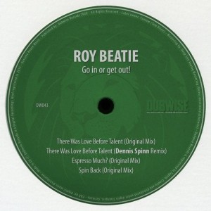 Roy Beatie - Go in or Get Out! [DUBWISE043]