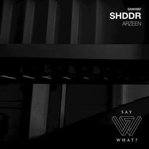SHDDR - Arzeen [SAWH097]