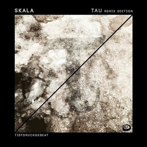 SKALA - Tau (Remix Edition) [TDG042R]