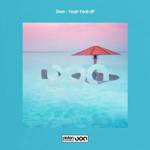 Sherr - Yeah Yeah EP [PR2020529]