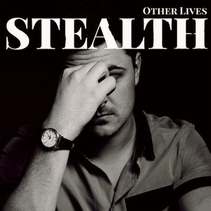 Stealth - Other Lives [UL01460]