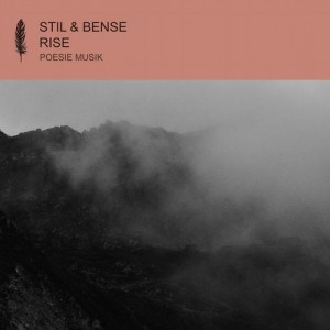 Stil & Bense - Rise [POM102]