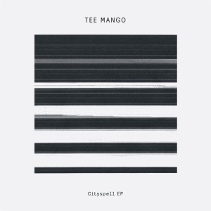 TEE MANGO - Cityspell EP [DOGD79]