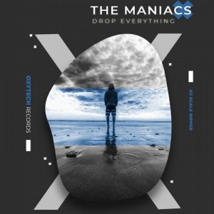The Maniacs - Drop Everything [OTR1025]