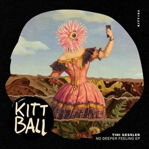 Tini Gessler - No Deeper Feeling EP [KITT193]