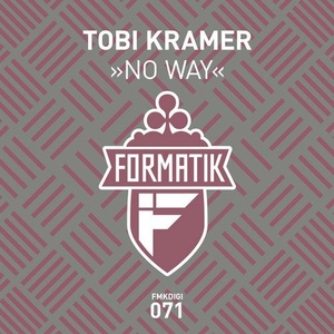 Tobi Kramer - No Way [FMKDIGI071]