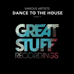 VA - Dance to the House Issue 9 [GSRCD083A]
